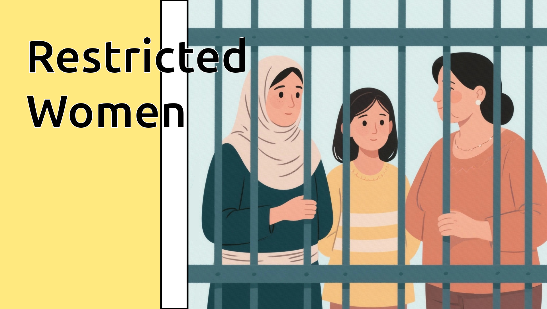 An illustration of three women behind the bars of a jail. One woman is wearing a hijab, another is young, and another is middle-aged.